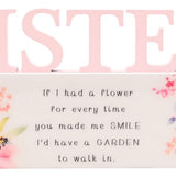 Standing Plaque - The Cottage Garden Floral Word Sister (16.1cm)