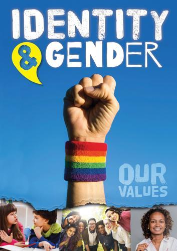 Our Values: Identity and Gender