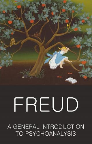 General Introduction to Psychoanalysis: Freud