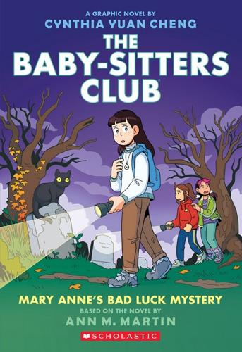 Mary Anne's Bad Luck Mystery: A Graphic Novel - the Baby-Sitters Club Book 13