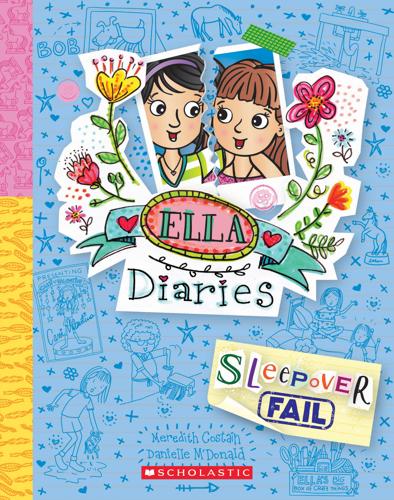 Sleepover FAIL - Ella Diaries Book 28