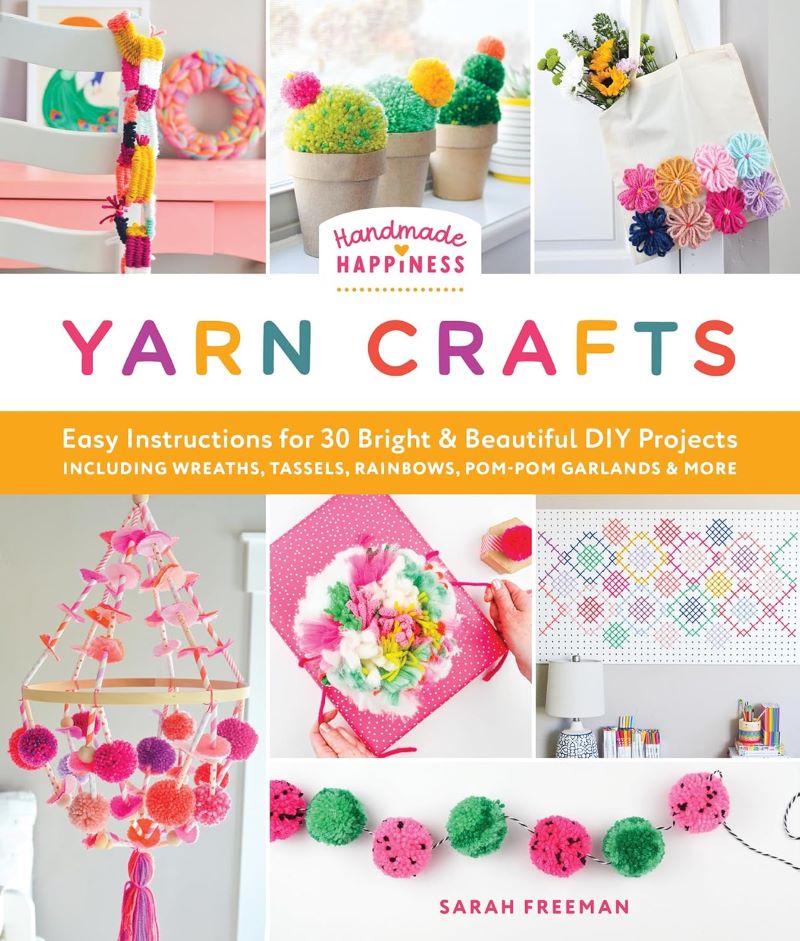 Handmade Happiness Yarn Crafts