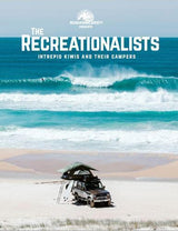 The Recreationalists: Intrepid Kiwis and Their Campers New Zealand Travel Guide