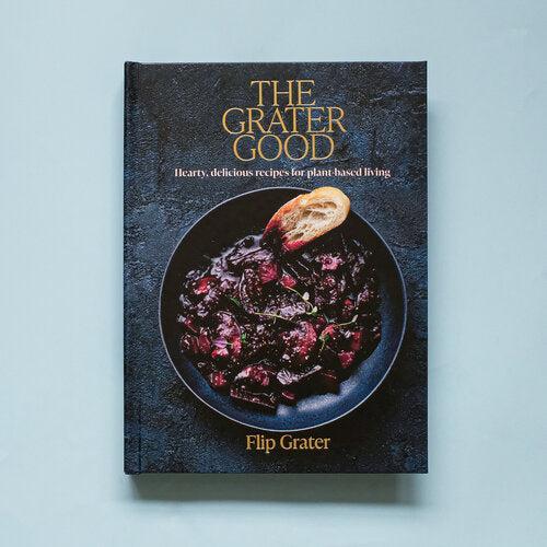 The Grater Good New Zealand Cookbook