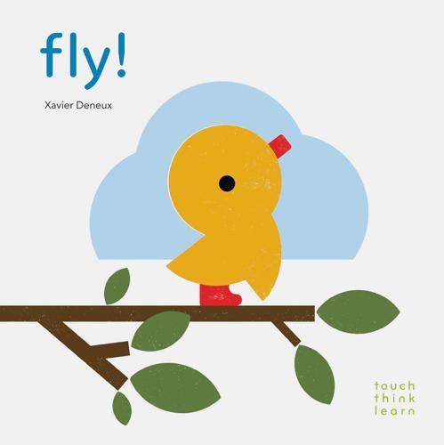 TouchThinkLearn Fly Children's Board Book
