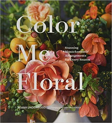 Color Me Floral Gardening & Floral Design Book