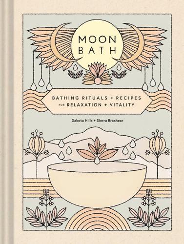 Moon Bath: Moon Rituals & Self-Care Book