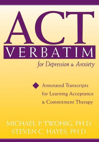 ACT Therapy Transcripts for Depression & Anxiety
