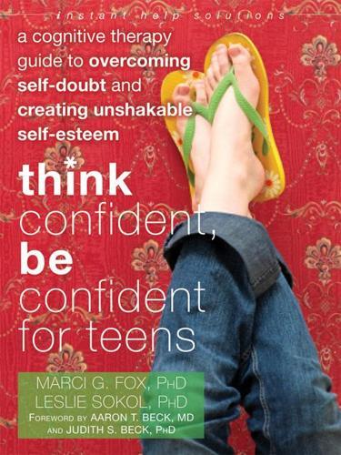 Think Confident, Be Confident for Teens Self-Help Book