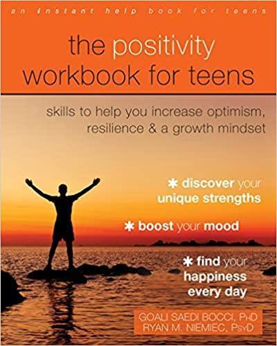 The Positivity Work Book for Teens Self-Help Book