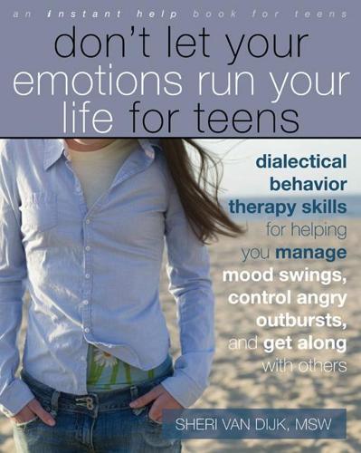 Don't Let Your Emotions Run Your Life for Teens Self-Help Book