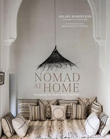 Nomad at Home: Designing the Home More Travelled Interior Design Book