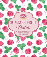 Summer Fruit Pastries Cookbook