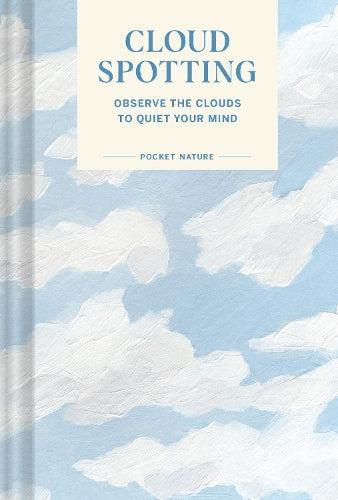 Pocket Nature Cloud-Spotting: Cloud & Mindfulness Guide