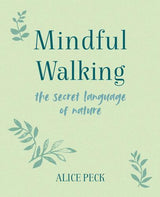 Mindful Walking Mindfulness Book