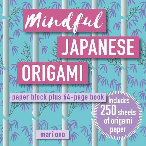 Mindful Japanese Origami Origami Craft Book