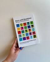 Start with Questions