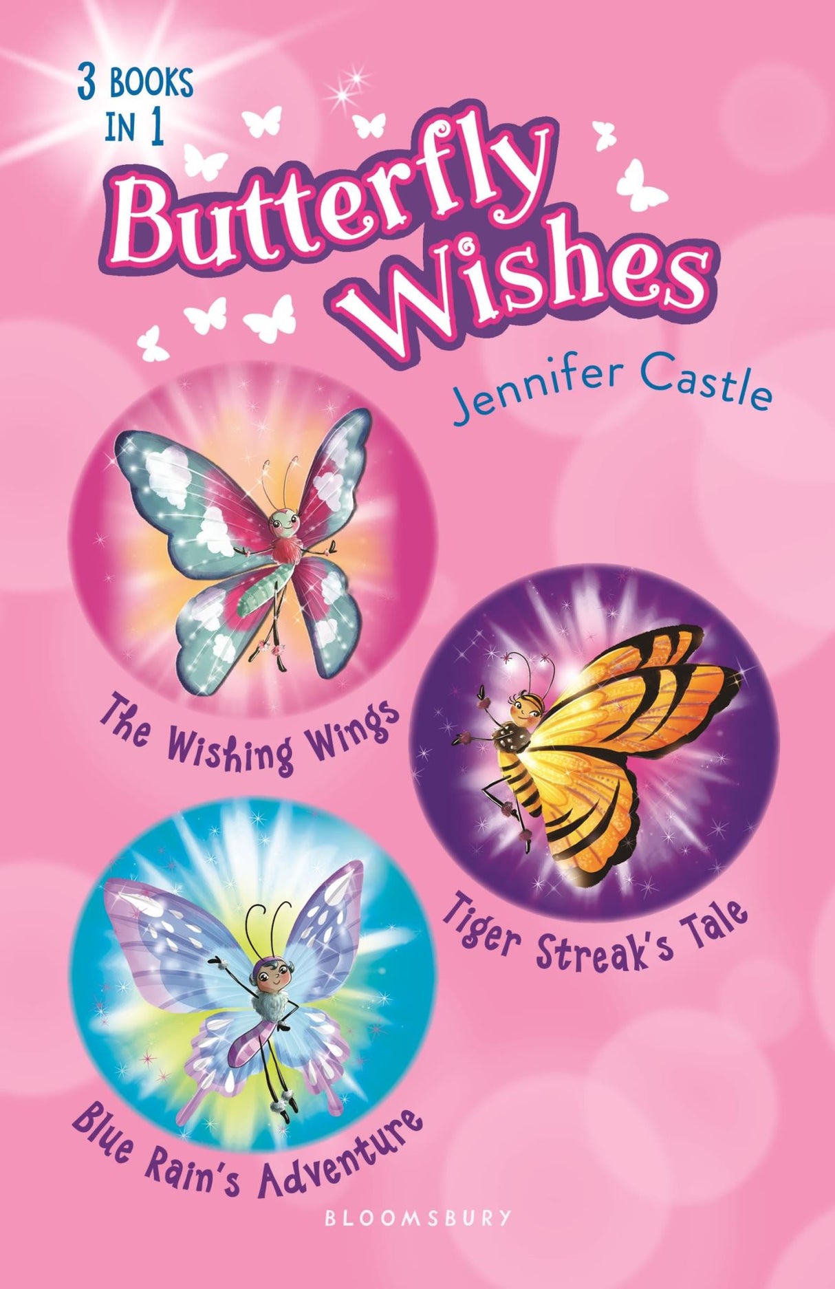 Butterfly Wishes Bind-up Books 1-3: The Wishing Wings, Tiger Streak's Tale, Blue