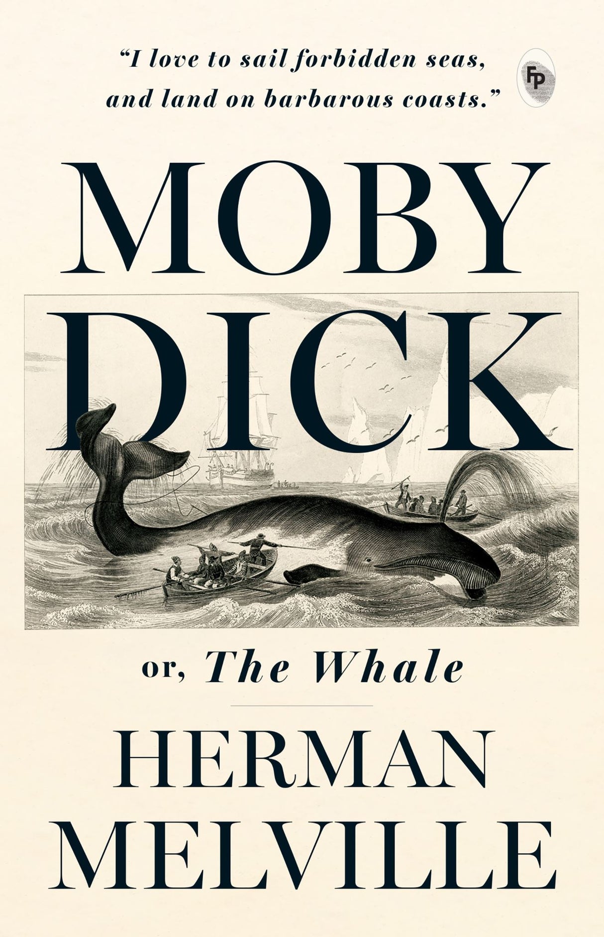 Moby Dick Or, The Whale