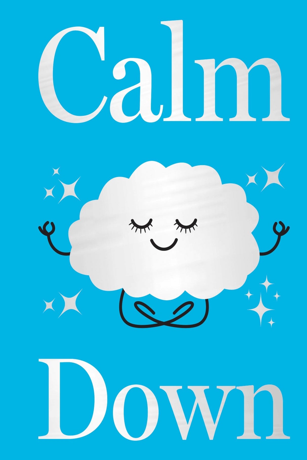 Calm Down