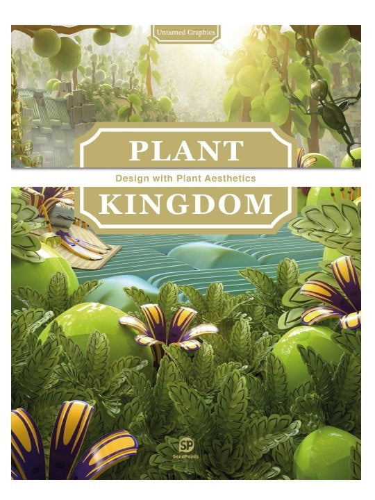 PLANT KINGDOM - Design with Plant Aesthetics