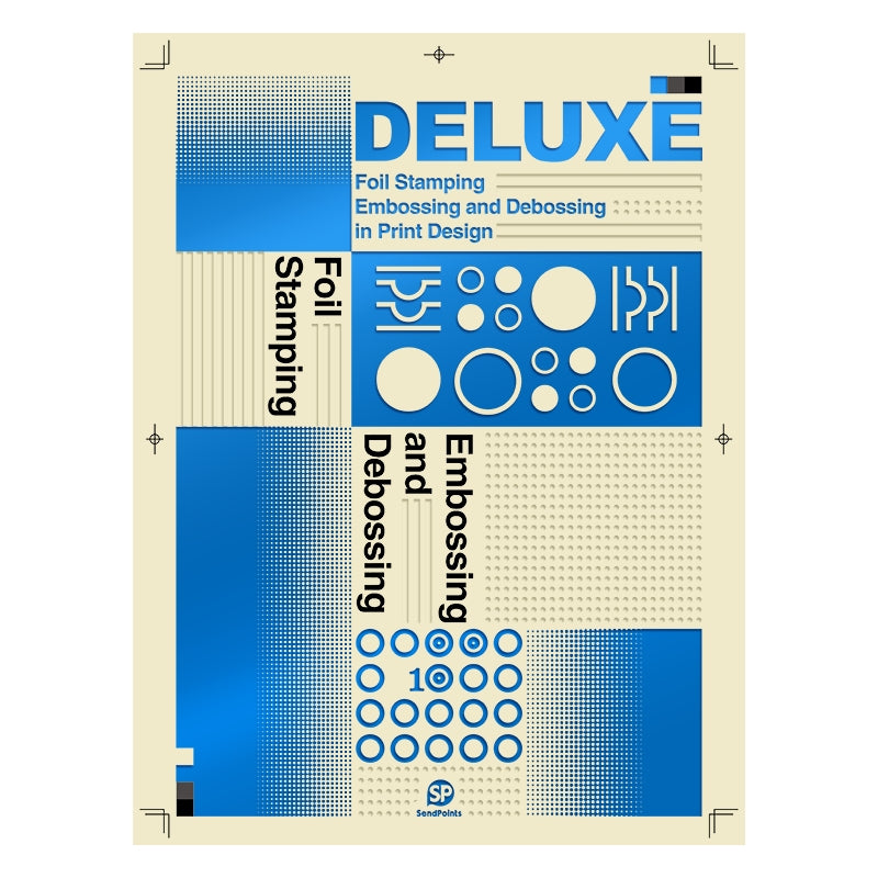 Deluxe: Foil Stamping, Embossing and Debossing in Print Design