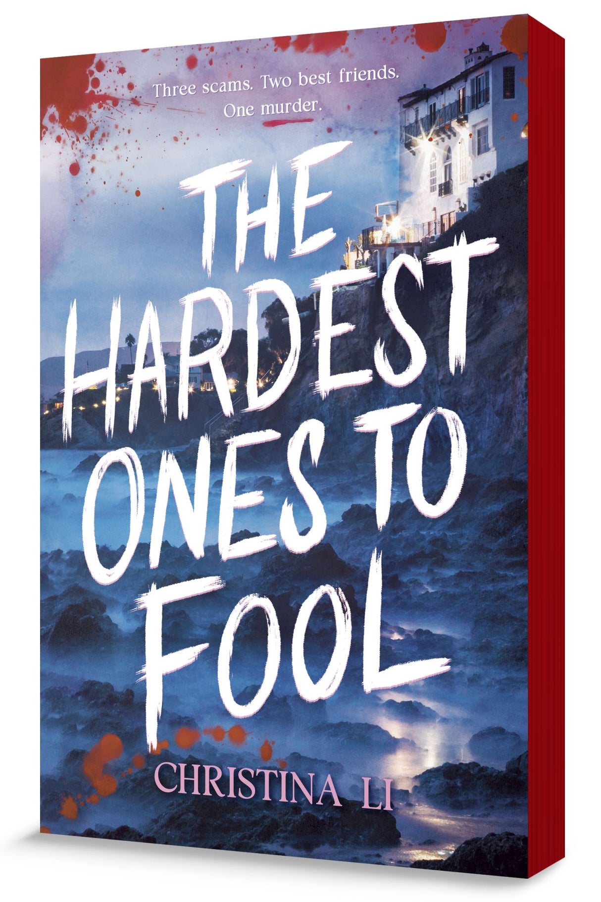 The Hardest Ones to Fool (A Good Morning America YA Book Club Pick)