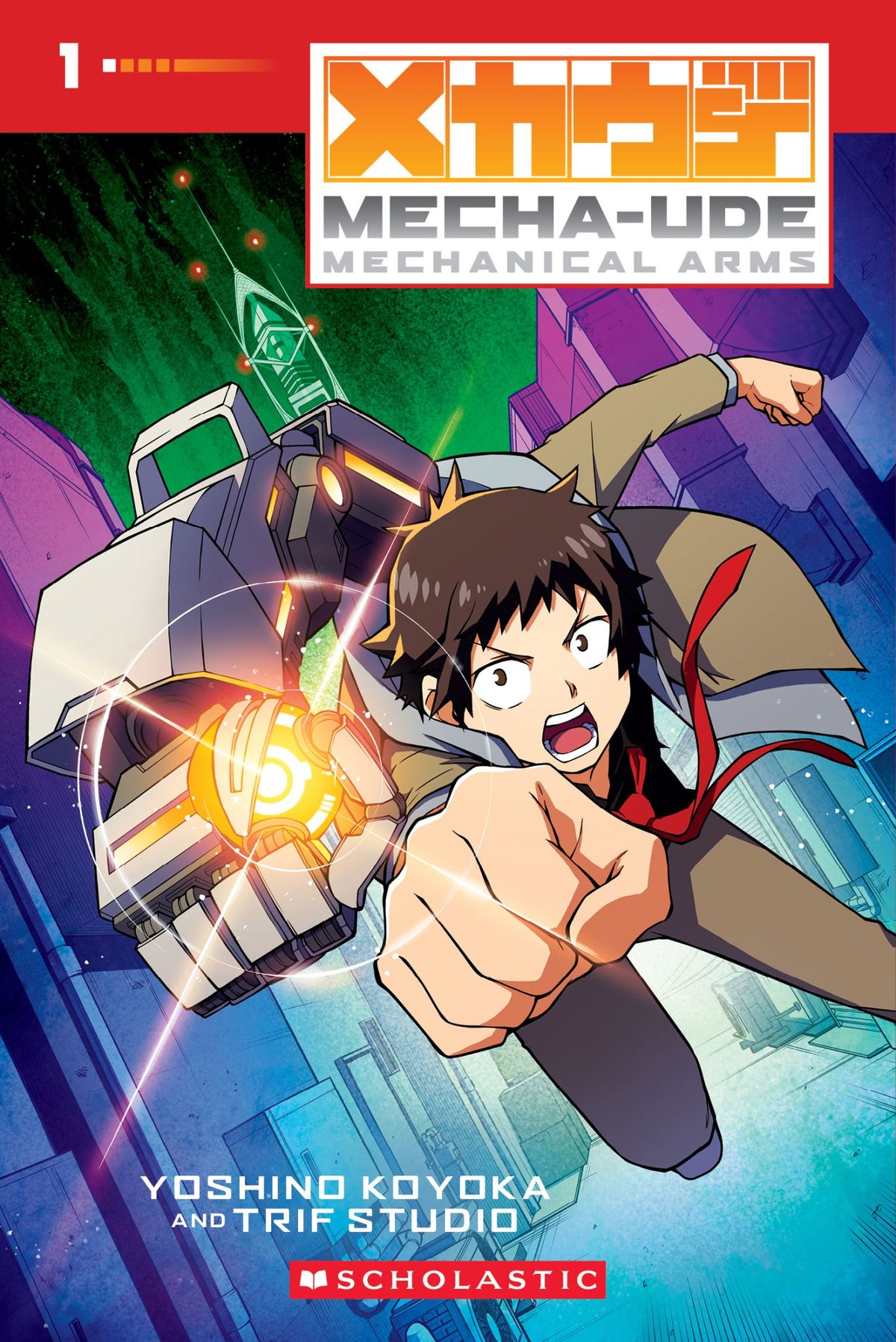 Mecha-Ude: Mechanical Arms (A Graphic Novel: Volume 1)