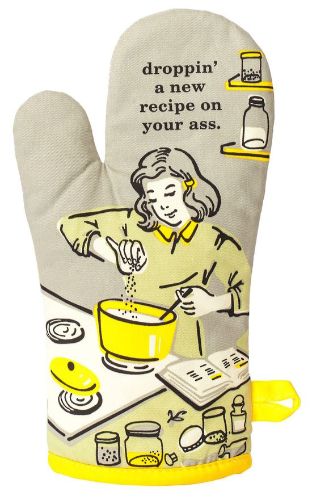 Humorous oven mitt featuring "Droppin' A Recipe On Your Ass" slogan, 100% cotton, super-insulated for safe cooking.