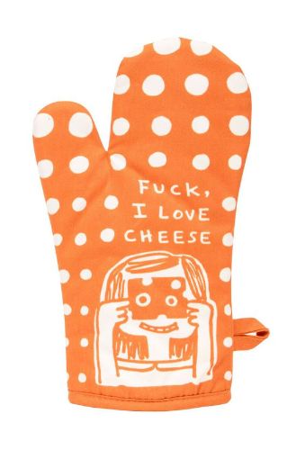 Oven Mitt - Fuck, I Love Cheese