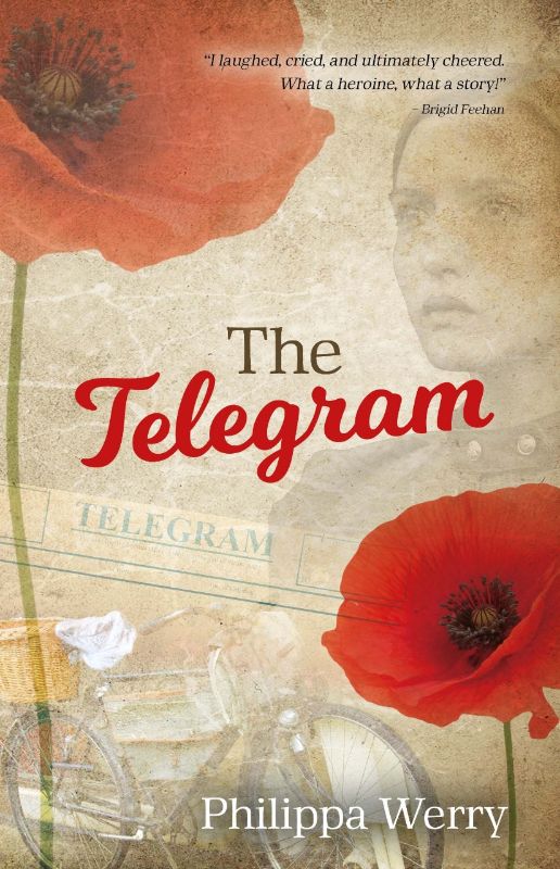 Cover of 'The Telegram', a historical novel by Philippa Werry about a young girl's challenges during World War One.