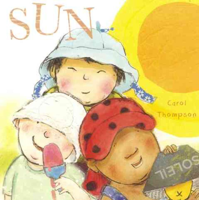 Hardback board book "Let's Play Out in the Sun" by Carol Thompson, featuring vibrant illustrations for sensory exploration.