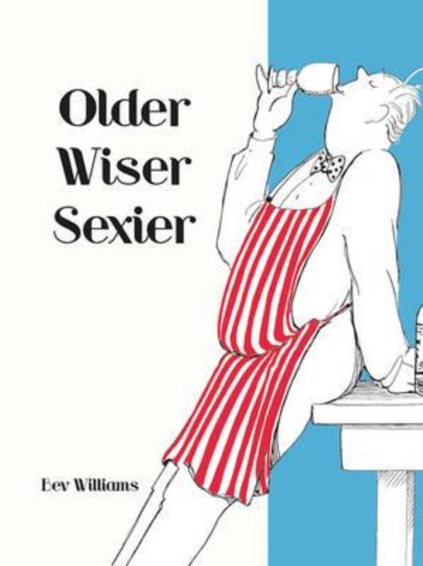 Humorous hardback book 'Older Wiser Sexier (Men)' filled with playful cartoons celebrating aging gracefully.