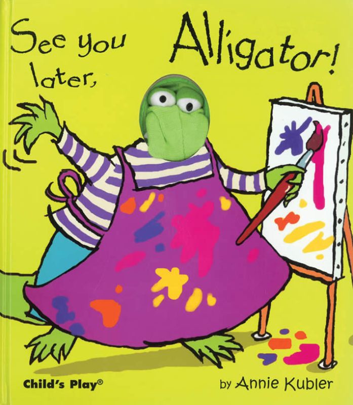 See You Later Alligator (Finger Puppet Book)