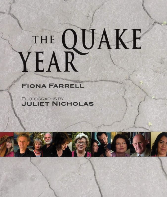 Book cover of 'The Quake Year' by Fiona Farrell, featuring personal stories of resilience after the Christchurch earthquakes.