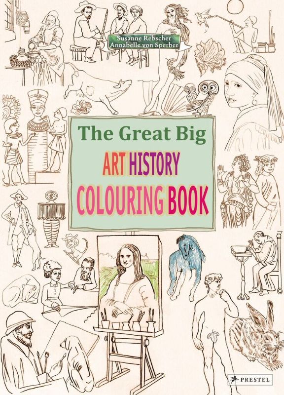 The Great Big Art History Colouring Book