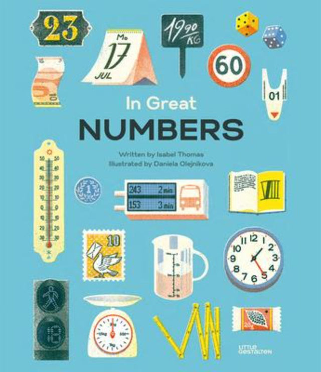 Hardback book "In Great Numbers" by Isabel Thomas, introducing children to the magic of numbers through illustrations and engaging stories.