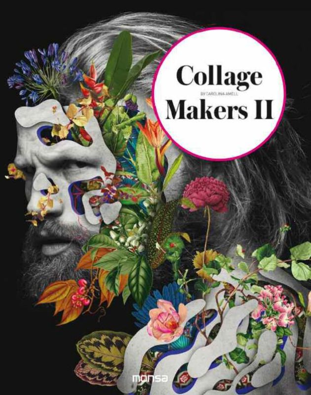 Hardback book *Collage Makers II* by Carolina Amell featuring 192 pages of innovative collage art techniques from various artists.