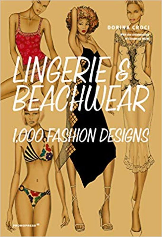 Lingerie & Beachwear 1000 Fashion Designs