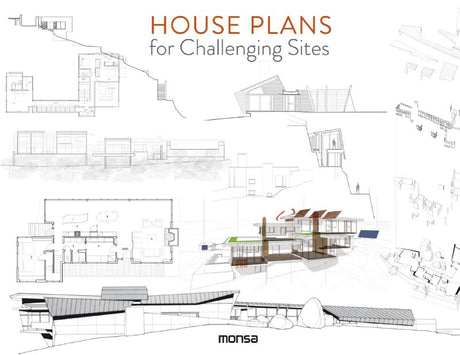 Hardback book featuring 350+ house plans for challenging sites, showcasing eco-friendly designs and construction details.