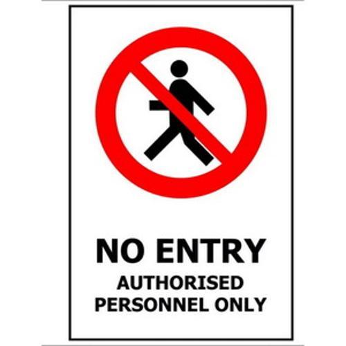 PVC Sign No Entry Authorised Personnel Only 240 x 340mm