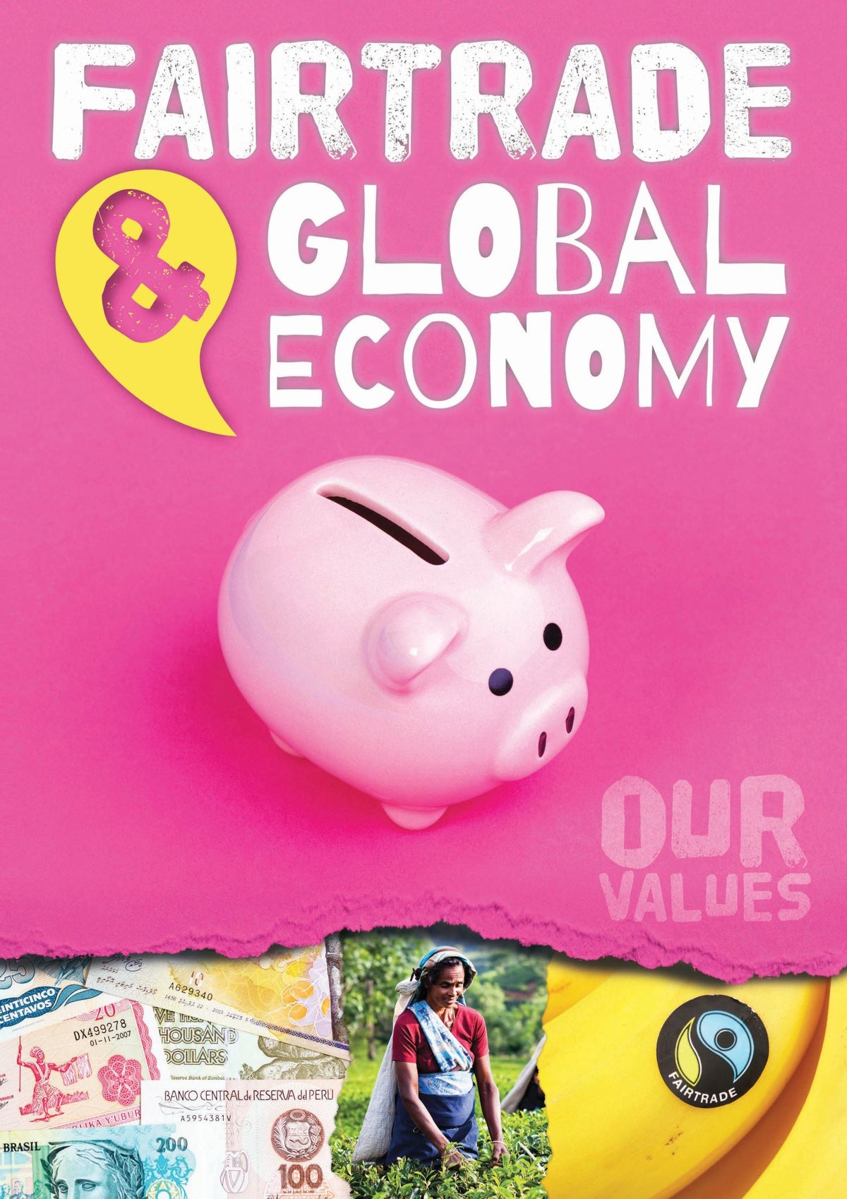 Our Values: Fair Trade and Global Economy