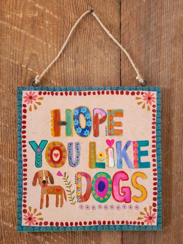 Wooden Porch Sign - Like Dogs