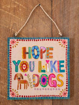 Wooden Porch Sign - Like Dogs