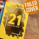 21: Adult-ish Now Funny Quote Pocket Book - Pack of 6