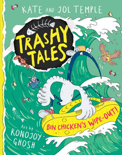 Bin Chicken's Wipe-out! (Trashy Tales #2) by Jol Temple – Paperback Book