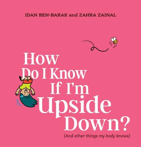 How Do I Know If I'm Upside Down? by Idan Ben-Barak – Hardback Book