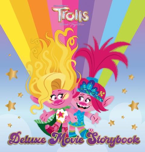 Trolls Band Together: Deluxe Movie Storybook (DreamWorks)