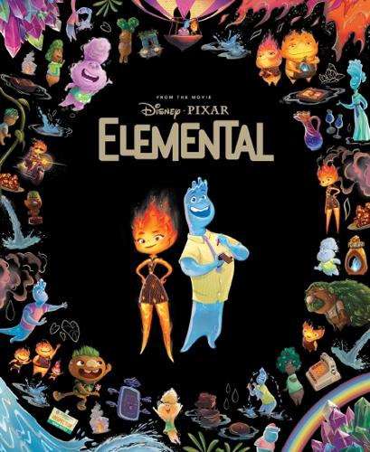 Elemental (Disney Pixar: Classic Collection) – Hardback Book