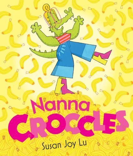 Nanna Croccles by Susan Joy Lu – Hardback Book